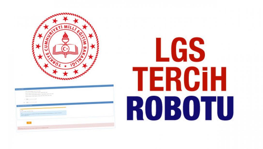 LGS KAPSAMINDA OKUL SEÇİMİ YAPACAK ÖĞRENCİLER İÇİN 'TERCİH ROBOTU'